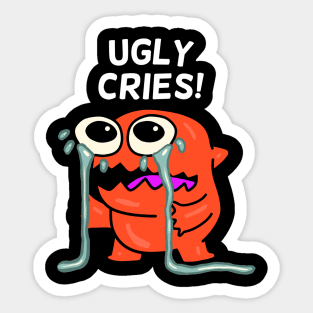 Ugly Cries Crying Munster Sticker